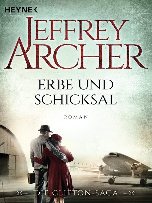 Title details for Erbe und Schicksal by Jeffrey Archer - Available